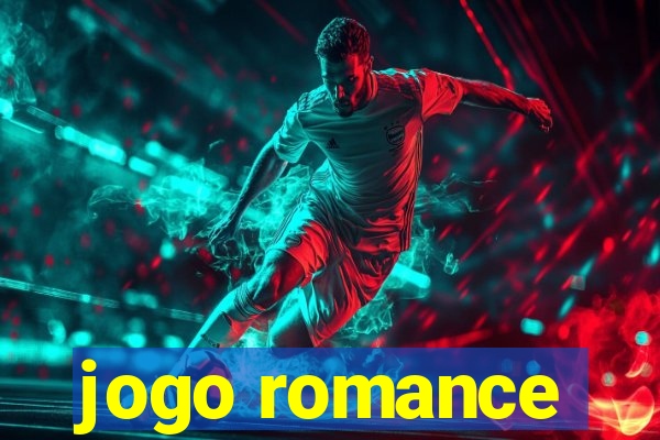 jogo romance